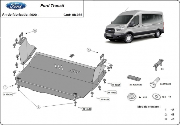 Scut motor metalic Ford Transit - tractiune fata